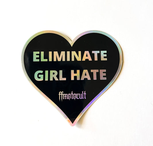 Eliminate Girl Hate Sticker